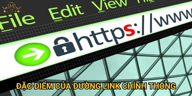 Đặc điểm của đường link chính thống