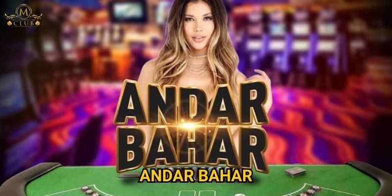 Tại sao Andar Bahar lại trở thành game trending tại Mclub? 9 Tại sao Andar Bahar lại trở thành game trending tại Mclub?