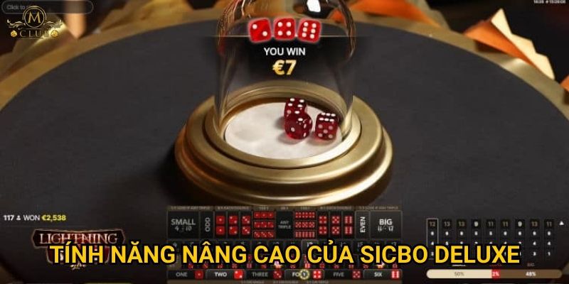 Tính năng nâng cao của Sicbo Deluxe